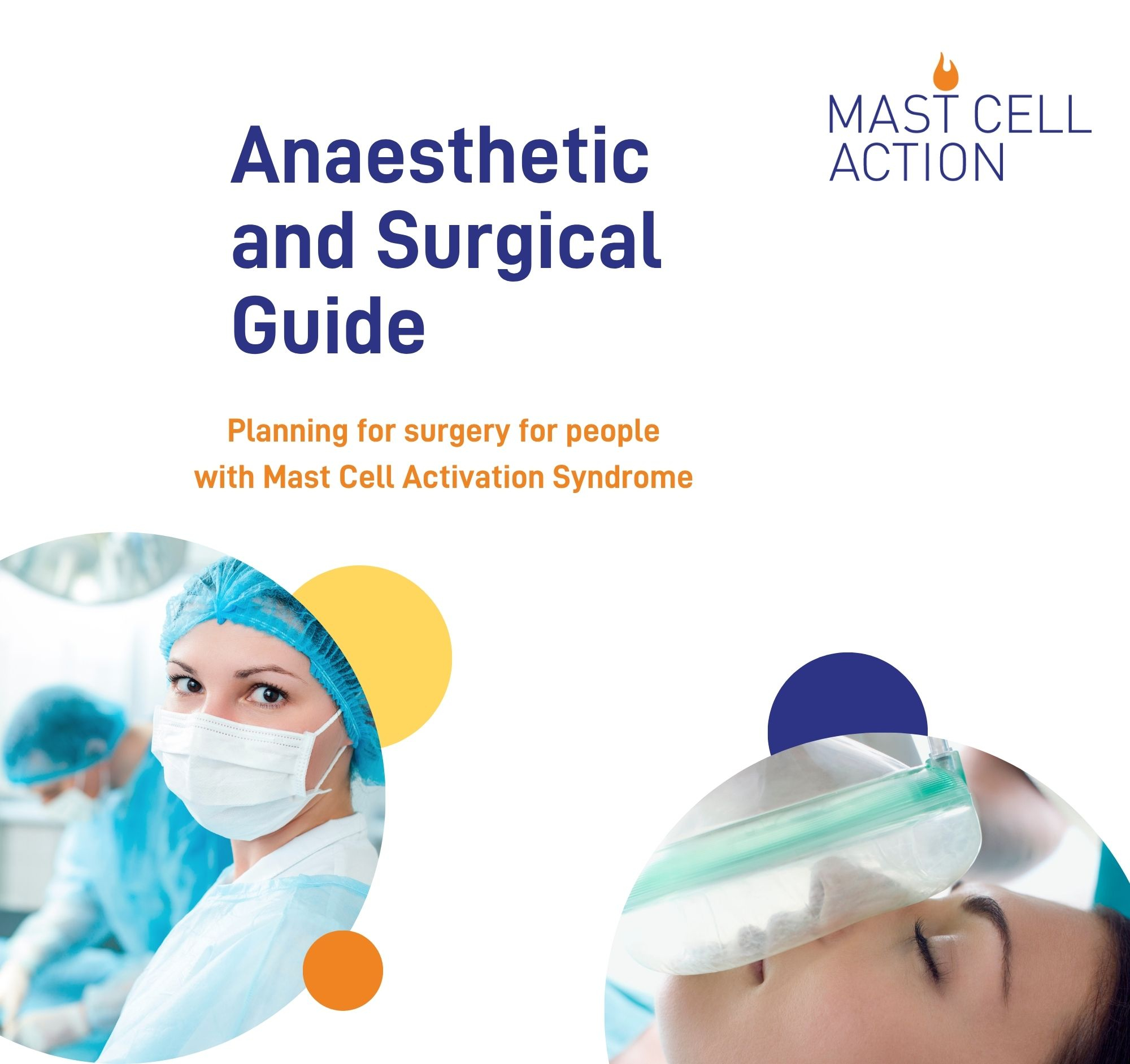 An image of the Anaesthetic and Surgical Guide front cover, showing a doctor in scrubs and a patient in surgery, with the words 'Anaesthetic and Surgical Guide - Planning for Surgery with Mast Cell Activation Syndrome'